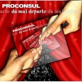 Proconsul - Da mai departe Proconsul - Da mai departe